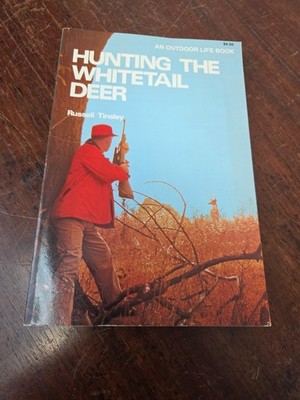 Hunting the Whitetail Deer by Tinsley, Russell, Acceptable Book