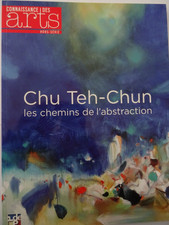 GUIDE CULTUREL - CHU TEH-CHUN - LES CHEMINS DE L'ABSTRACTION - H.S. N°603 - 2013