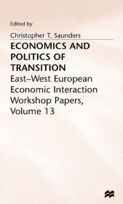 Economics And Politics Of Transition