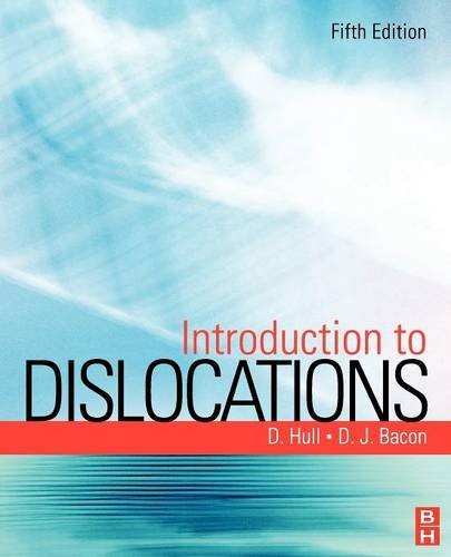 Introduction to Dislocations Hull Bacon Paperback Butterworth-Heinemann 5e
