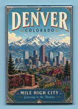 DENVER COLORADO TRAVEL POSTER *2X3 FRIDGE MAGNET* ROCKY MOUNTAINS MILE HIGH CITY