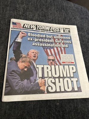 TRUMP SHOT  NEW YORK POST NEWSPAPER  7/14/2024 NEW  NY POST
