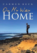 On My Way Home by Carmen Beck (English) Hardcover Book