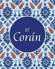 SPANISH: Spanish Translation of the Quran (El Coran) - Goodword (PB)