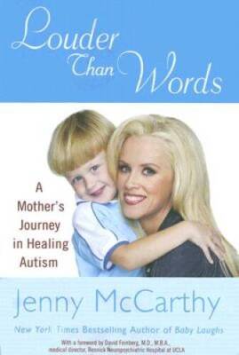 Louder Than Words: A Mother's Journey in Healing Autism - Hardcover - GOOD