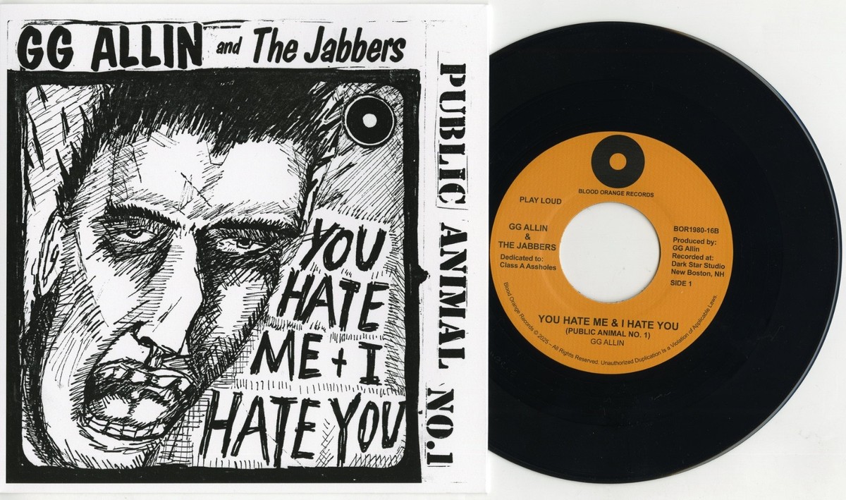 GG ALLIN & The Jabbers YOU HATE ME & I HATE YOU 7