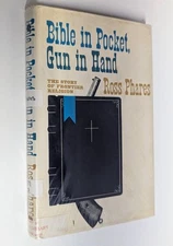 Bible in Pocket Gun in Hand HCdj 1stEd Phares 1964 Old West Religion