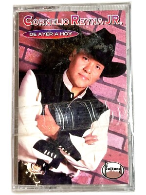 CORNELIO REYNA JR de ayer a hoy Cassette Nuevo Sellado 1997 Latin Rara Musica