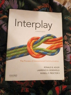 Interplay : The Process of Interpersonal Communication Paperback
