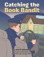 Catching The Book Bandit John D. Chichester Taschenbuch Kartoniert / Broschiert