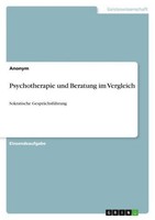 Psychotherapie Und Beratung Im Vergleich Anonymous
