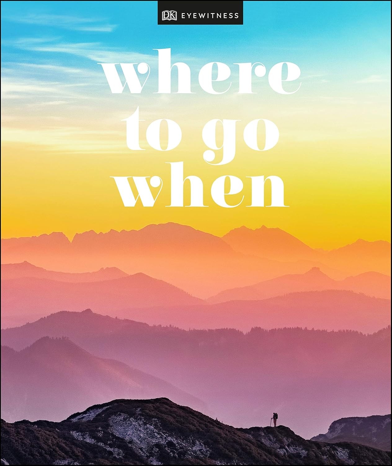 Where To Go When (Dk Eyewitness Travel Guide) - Image 3
