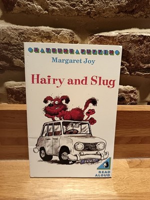 Hairy and Slug by Margaret Joy (1985, Paperback)
