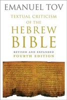 Textual Criticism Of The Hebrew Bible | Revised And Expanded Fourth Edition