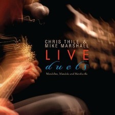 Live: Duets Chris Thile Mike Marshall (CD, 2006) [NEW SEALED]
