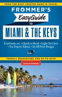 Frommer's EasyGuide to Miami and the Keys Paperback David Paul Ap