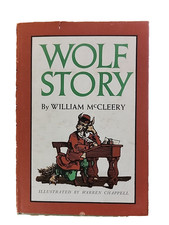 Wolf Story by William McCleery First Edition Vintage 1947 Hardcover With DJ
