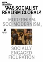 Was Socialist Realism Global? | Magda Lipska (U. A.) | Englisch | Taschenbuch