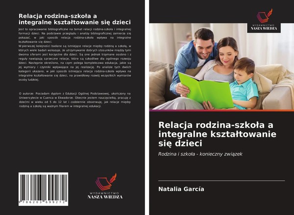 Natalia GarcíA | Relacja Rodzina-Szko¿A A Integralne Kszta¿Towanie Si¿ Dzieci-image