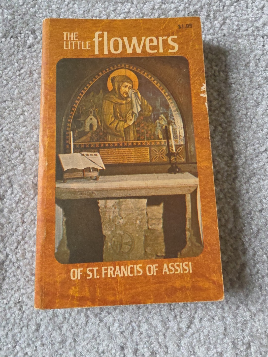 the little flowers of saint francis of assisi book, by abby langdon alger, 1976
