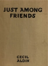 Just Among Friends, Cecil Aldin, 1st edn, 1934 Dogcrazy