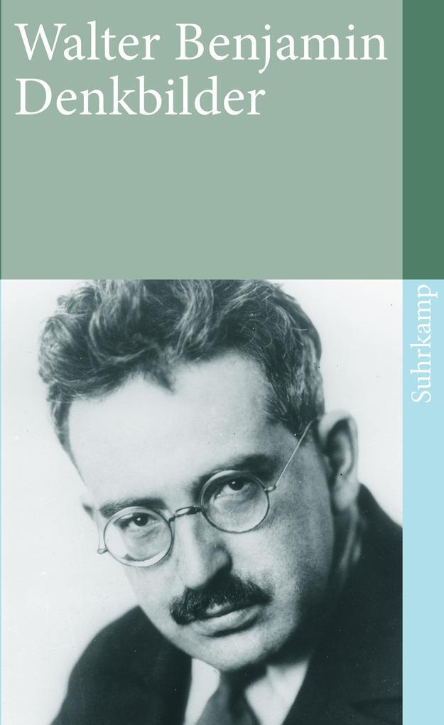 Thumbnail - Denkbilder | Walter Benjamin | 1994 | Deutsch