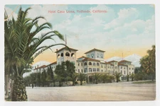 Postcard Hotel Casa Loma Redlands California CA Travel Street View 1900s