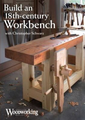 Build an 18th-Century Workbench with Christopher Schwarz DVD Excellent Condition