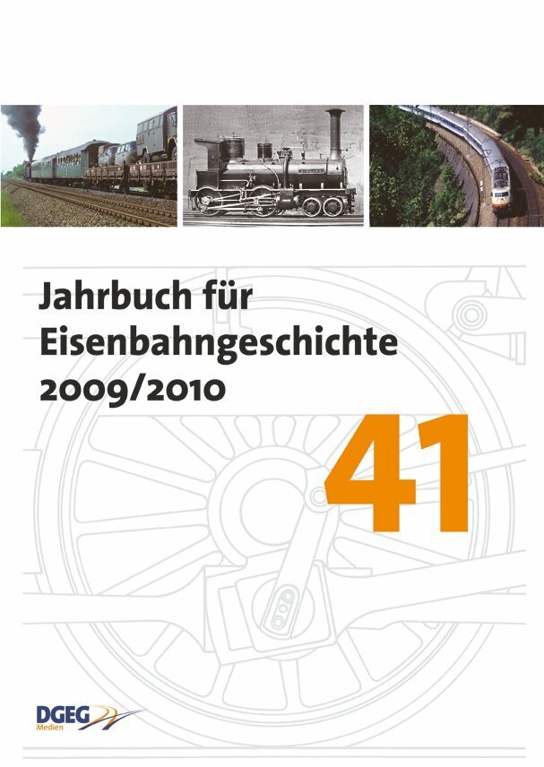Thumbnail - Jahrbuch Für Eisenbahngeschichte 41 (2009/2010). Bd.41 | Dgeg E.v. |