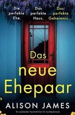 Das neue Ehepaar: Ein packender Psychothrille...
