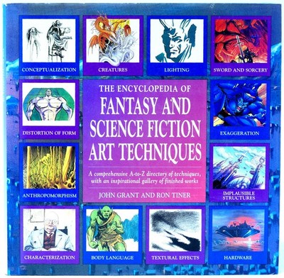 Fantasy and Science Fiction Art Techniques The comprehensive Encyclopedia