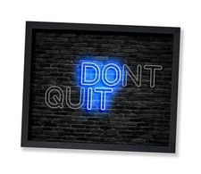 Don't Quit Poster - Do It Print - Neon Art - 8"L x 10"W Style-06 Unframed