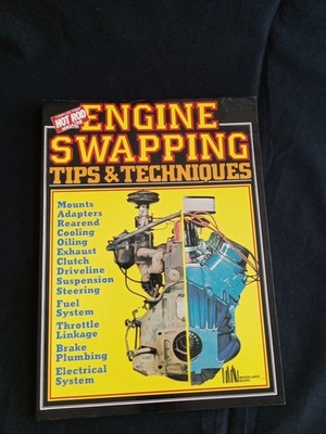 Engine Swapping Tips and Techniques