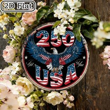 250th Anniversary Sign Aluminum Sign 8 Inch Round Funny Patriotic USA