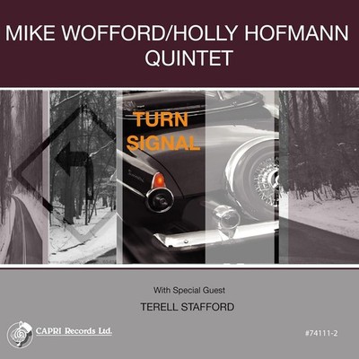 Mike Wofford & Holly Hofmann Quintet Turn Signal (CD) Album (UK IMPORT)