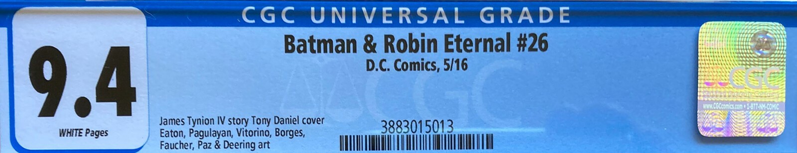 Batman & Robin Eternal #26 CGC 9.4 (DC 2016). 1st Cassandra Cain as Orphan. Klasyczna popularność, najnowsza praca