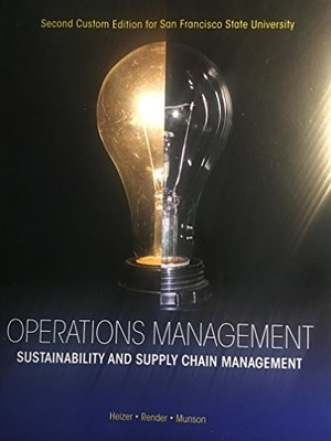 OPERATIONS MANAGEMENT SUSTAINABILITY AND SUPPLY CHAIN By Heizer & Render