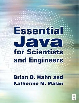 Essential Java for Scientists and Engineers - 9780750659918