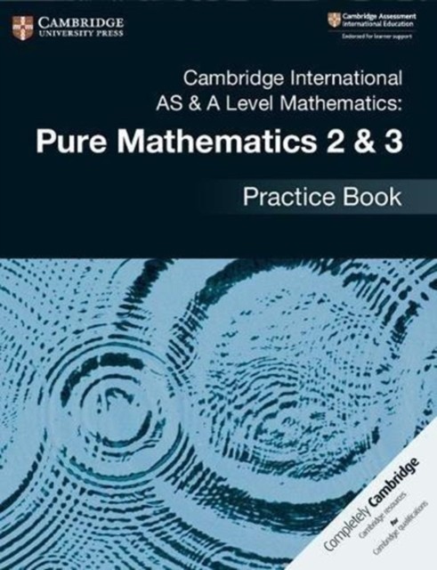 Cambridge International AS & A Level Mathematics: Pure Mathematics 2 & 3 Practice Book - Image 7