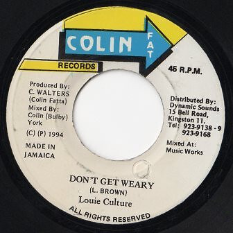 Louie Culture - Don't Get Weary (7") - Bild 1 von 2