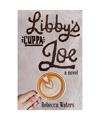 Libby's Cuppa Joe, Rebecca Waters