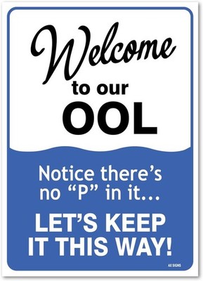 (2 Pack) Welcome To Our Pool Notice There's No P In It, Sticker Sign, 10x14 Inch
