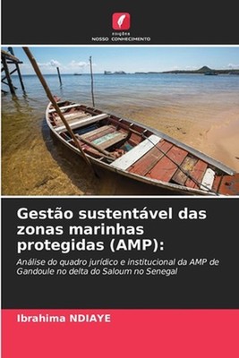 Gesto sustentvel das zonas marinhas protegidas (AMP) by Ibrahima Ndiaye (Portugu