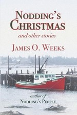 James O Weeks Nodding's Christmas and other stories (Paperback) (UK IMPORT)