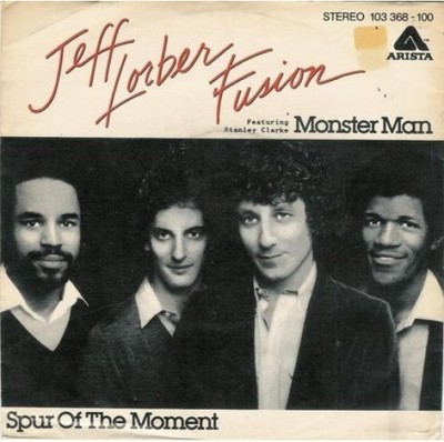 The Jeff Lorber Fusion / Monster Man / Vinyl / Jazz / Arista / 1981 / Germany