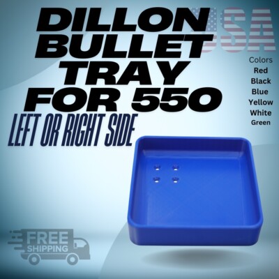 Dillon Bullet Tray for 550    Left or Right Side Reloading  Accessory Blue