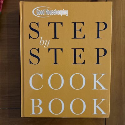 Step by Step Cookbook : Good Housekeeping Like New 9781588167606| eBay