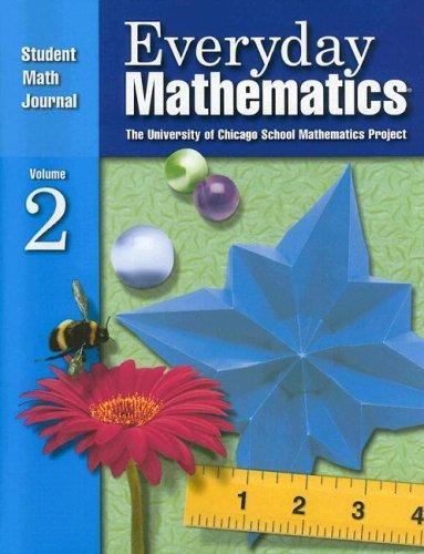 Everyday Mathematics : Student Math Journal 2 by Max Bell, Amy Dillard ...