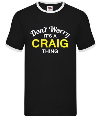 Don't Worry It's a CRAIG Thing - Mens Ringer - Surname Custom Name Family