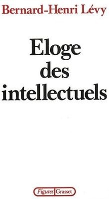 Eloge des intellectuels von Bernard-Henri Lévy | Buch | Zustand gut
